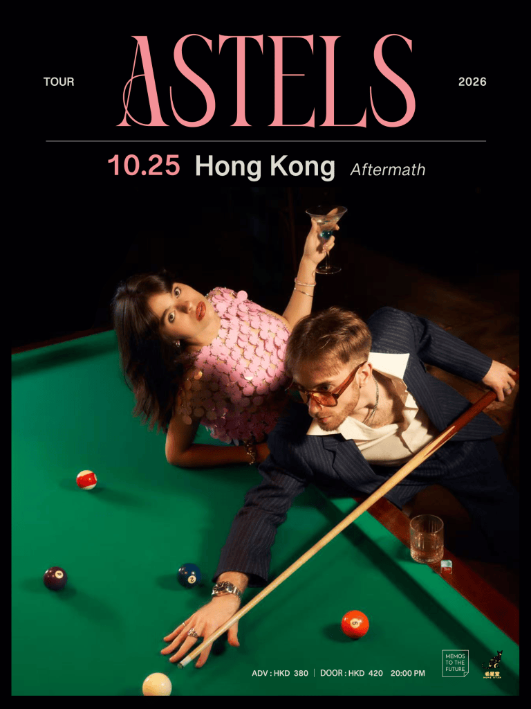 Astels Live in Hong Kong 2026